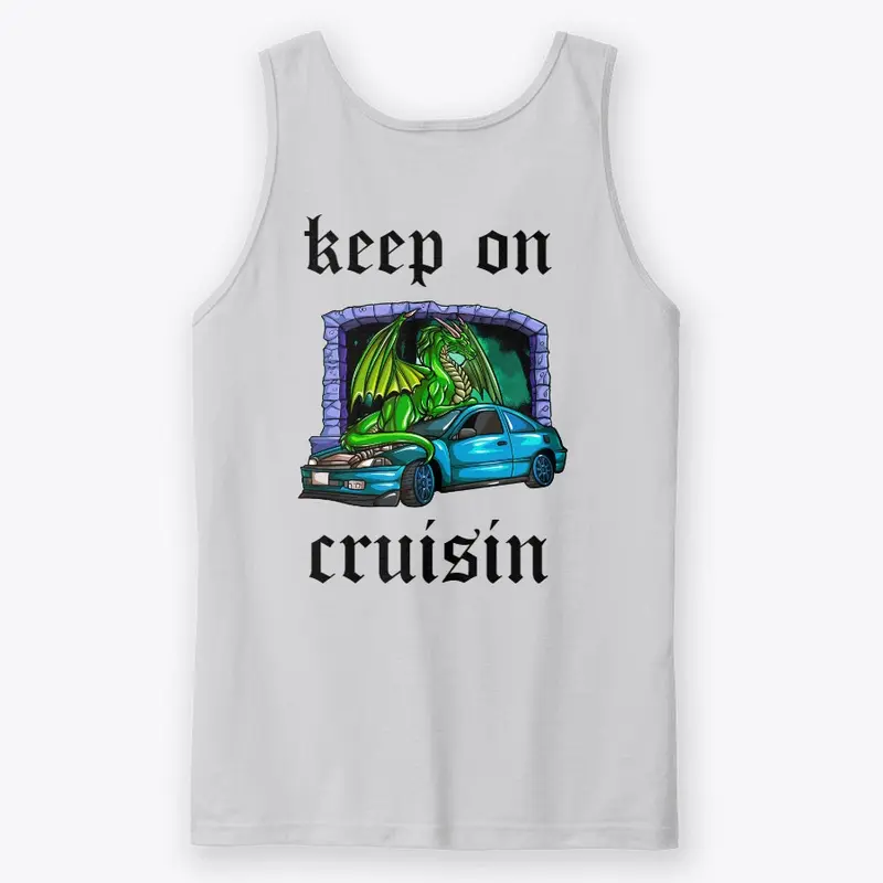 keep on cruisin