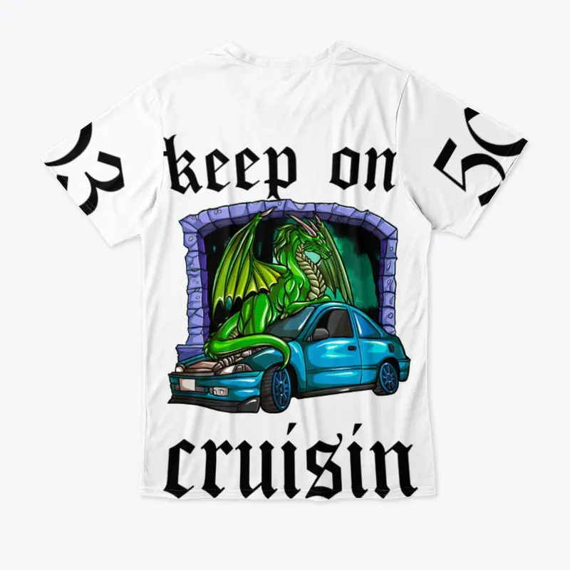 keep on cruisin