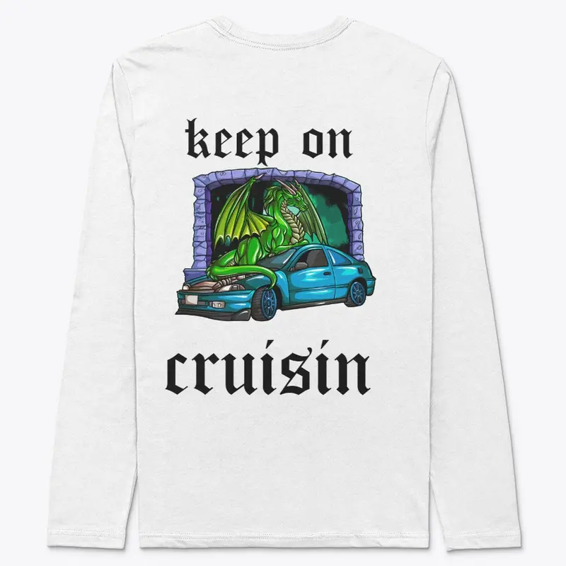 keep on cruisin