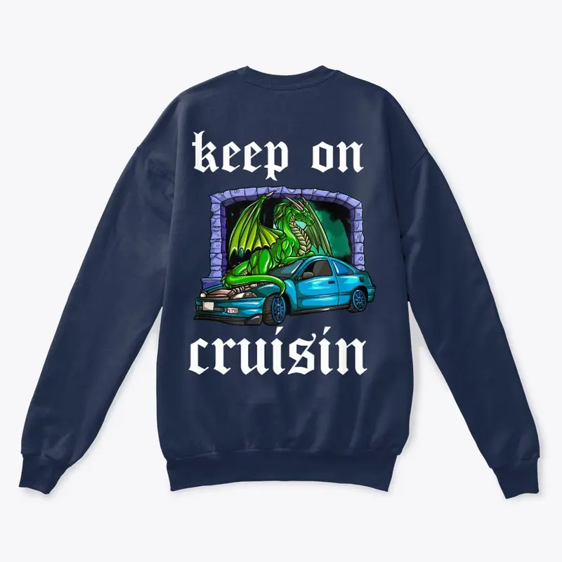 keep on cruisin