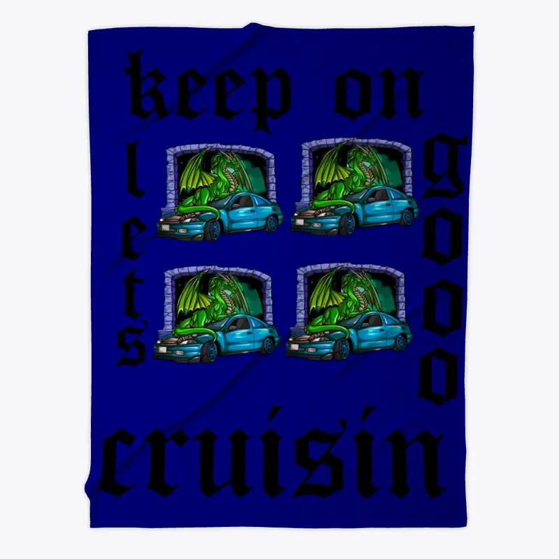 keep on cruisin