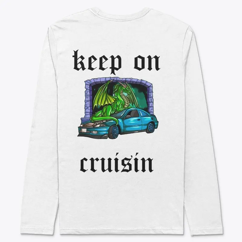 keep on cruisin