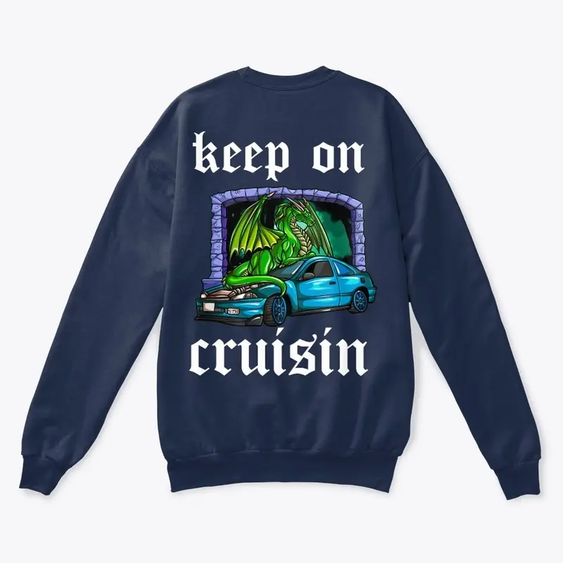 keep on cruisin